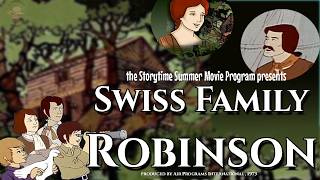 SWISS FAMILY ROBINSON | Adaptasi Animasi (1973) Program Film Musim Panas Storytime: episode 7