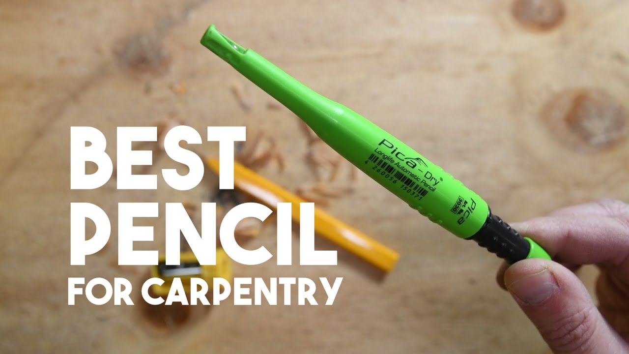 Best pencil for carpentry 