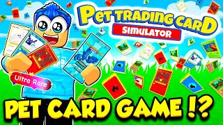 I Got THE RAREST PET CARDS In Pet Trading Card Simulator!!