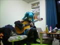 Hatsune Miku   Miku Miku 初音ミクがクラシックギターでみくみくにしてあげる♪