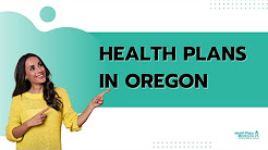 Health Plans in Oregon