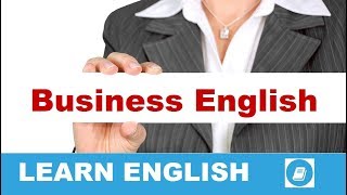 Business English Course – 5. Competitive advantage and Unique selling proposition