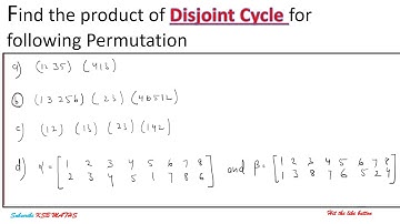 FIND Product of DISJOINT CYCLE  for PERMUTATION|(1235)(413) ,(12)(13)(23)(142)@ksbmaths7685