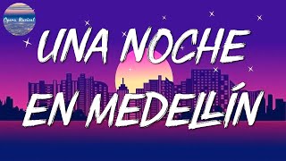 🎵 Cris MJ - Una Noche En Medellín || Bad Bunny, Chencho Corleone, KAROL G (Mix)