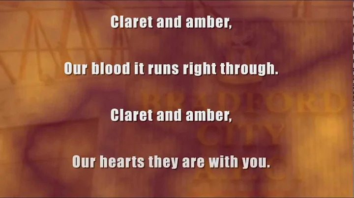 Bradford City AFC Anthem - Claret and Amber (Janua...