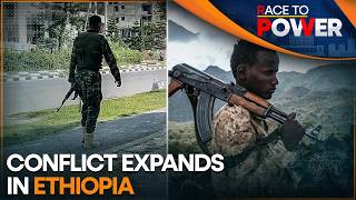Renewed Fighting in Ethiopia's Tigray Risks a Regional War | Race To Power