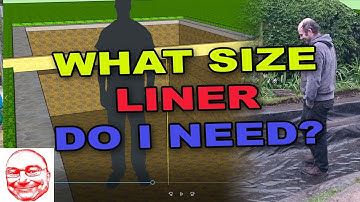 What size liner and how much underlay do I need?