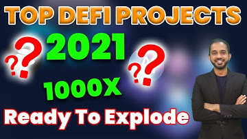 Top 5 DeFi Projects Ready to EXPLODE in 2021 | Projects that make you Rich