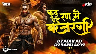कद पड रण म बजरग Bajrangi Bajrangi Tapori Mix Dj Abhi Ab X Dj Babu Arvi Dj Mix