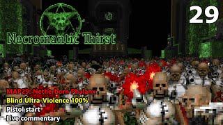 Doom II: Necromantic Thirst - MAP29: Netherborn Phalanx - Blind Ultra-Violence 100%