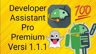 How to Mod Developer Assistant | Android Reverse Engineer| Smali Code Editing Developer Assistant screenshot 5