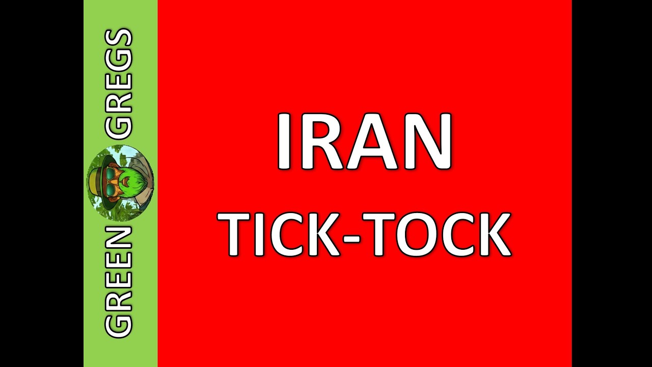 IRAN - Tick Tock, Russia & China Too