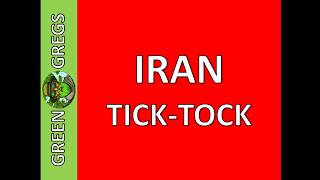 IRAN - Tick Tock, Russia & China Too