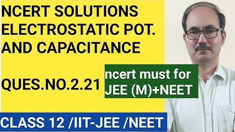 NCERT SOLUTIONS/CLASS 12 PHYSICS /QUES.NO. 2.21/CHAP 2/PHYSICS4YOU.