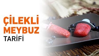 Çilekli Meybuz Tarifi | Çiçek Dilligil ile Sesli Tarifler #2
