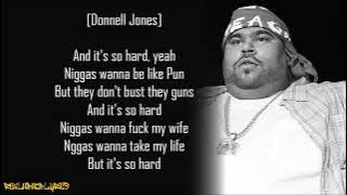 Big Pun - It's So Hard ft. Donell Jones (Lyrics)