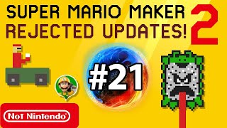 Mario Maker 2 Rejected Updates #21 - Terrible Twenty-One for Little Timmy!