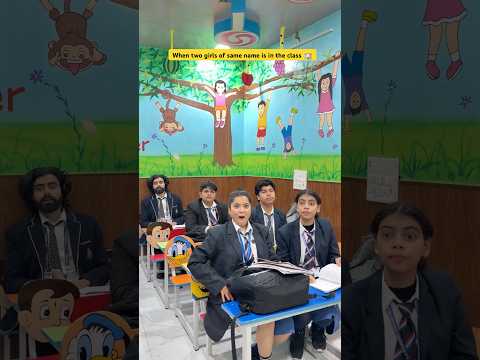 Jab 2 same name ki ladkiya ho class m 🏫👧🏼 #shorts #sejalgabashorts #school