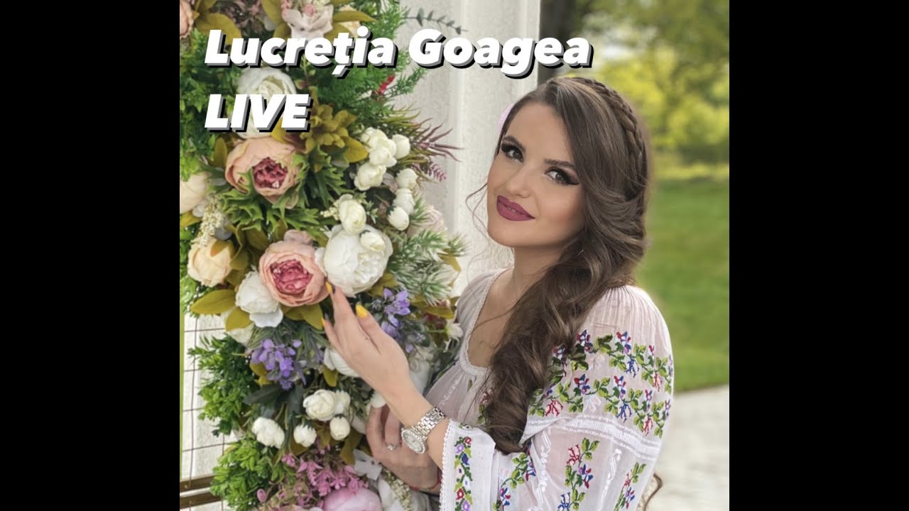 @LucretiaGoagea - LIVE NOU 💥 2022