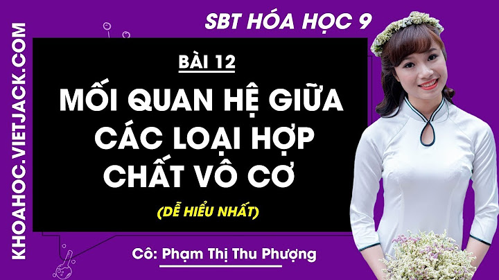 12.1 sách bài tập hoa 9 trang 14