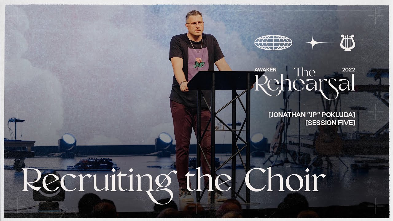 Recruiting the Choir | AWAKEN Conference 2022 | Jonathan "JP" Pokluda