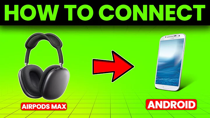How To Connect AirPods Max To Android (How To Pair AirPods Max To Android)