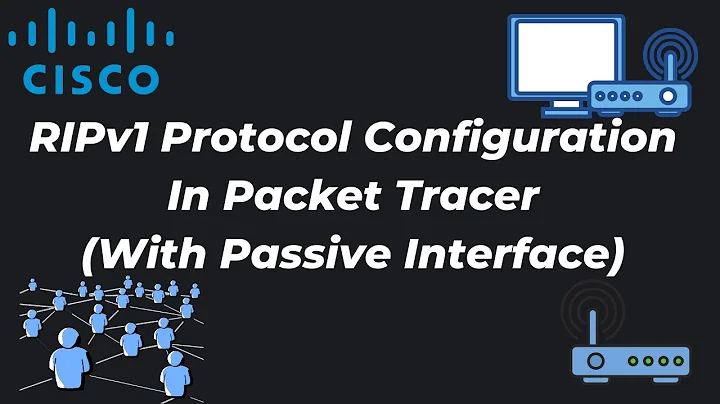 RIPv1 Protocol Configuration In Packet Tracer (With Passive Interface)