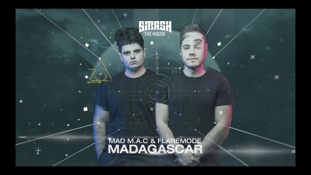 MAD MAC & Flaremode - Madagascar (Official Video)
