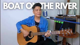 Boat On The River - Styx Acoustic Cover By Joven Goce