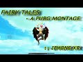 Fairy tales  a pubg montage  iphone xr  rishaz 