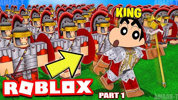 SHINCHAN and I became KING and built the BIGGEST ARMY in the WORLD!! PART 1 (Roblox)