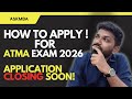 ATMA Exam 2026 ! Last Date for Online Registration #atma