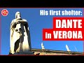 DANTE in VERONA - His First Shelter