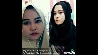 Perfect - ed sheeran,, duet dua cewek cantik spektakuler 2017 di smule!! ( cover ).. 'keren abis'