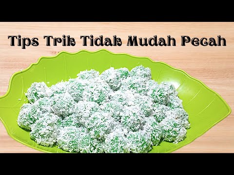 RESEP DAN CARA MEMBUAT KLEPON TIDAK MUDAH PECAH SERTA KENYAL PRAKTIS DAN EKONOMIS