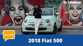 Fiat 500 2018 Review | YallaMotor.com