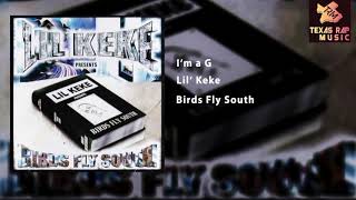 I m a G Lil Keke YouTube