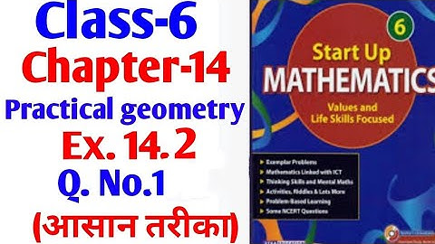 Start up mathematics Class 6 chapter 14 Practical Geometry Ex. 14.2 Q. No. 1(viva education)