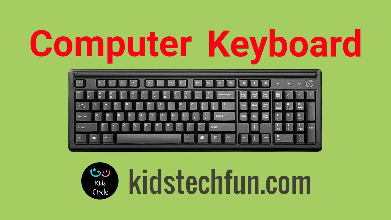 Computer Keyboard For Kids Class 1