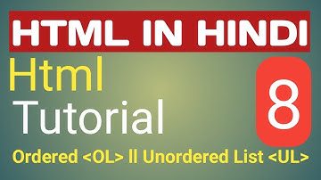 HTML Tutorial for Beginners - 08 - Ordered and Unordered lists