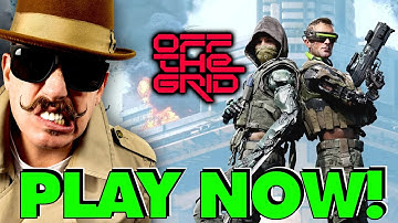 Off The Grid - NEW Extraction Battle Royale (how to play NOW)