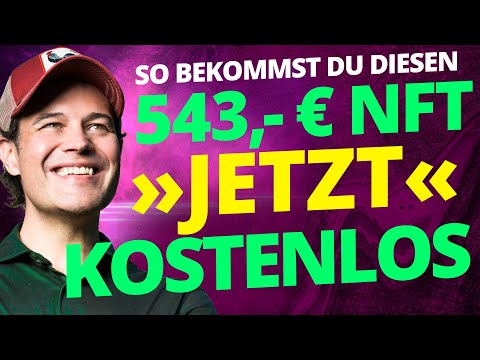 GEHEIMTIPP! So bekommst du diesen 543.- Euro NFT JETZT kostenlos!