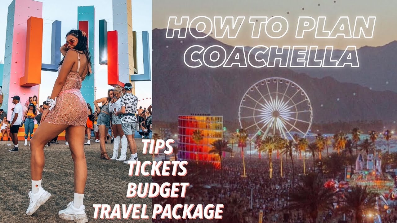 coachella travel tips
