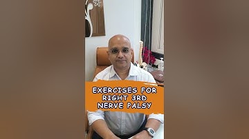 Third Nerve Palsy Exercises by Dr. Amit Shah | Neurologist in Mumbai
