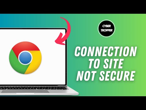 How to Fix Connection to the Site is Not Secure on Google Chrome