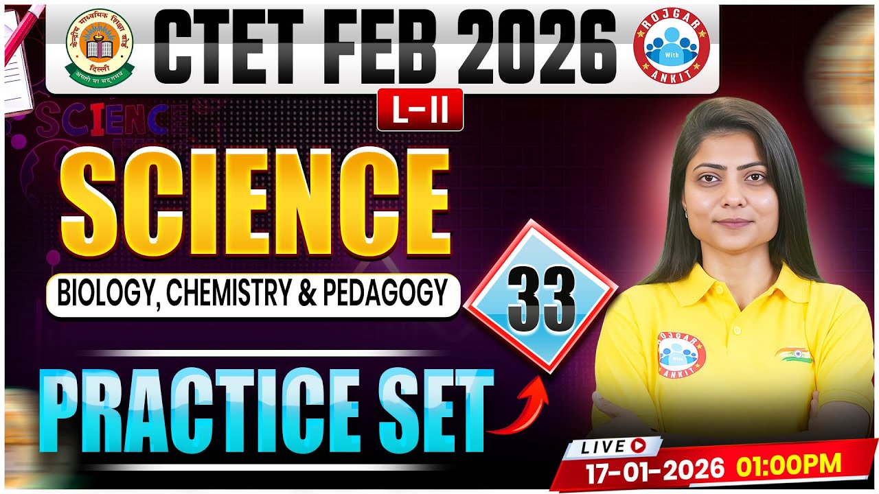 CTET Science Classes 2026 | CTET Science Practice Set #33 | CTET Feb 2026 Science MCQs By Priyal Mam