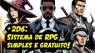Sistema +2d6 - RPG simples, fácil e GRATUITO!