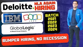 Deloitte NLA Hiring Again 2024 | IBM, Zoho, Global Hiring Hiring|  Batch 20212024