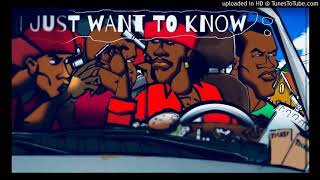 Grizzly Of Gns - I Just Want To Know