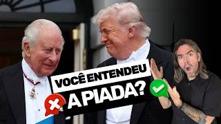 O Rei Charles fez os americanos rirem… mas você entendeu a piada?